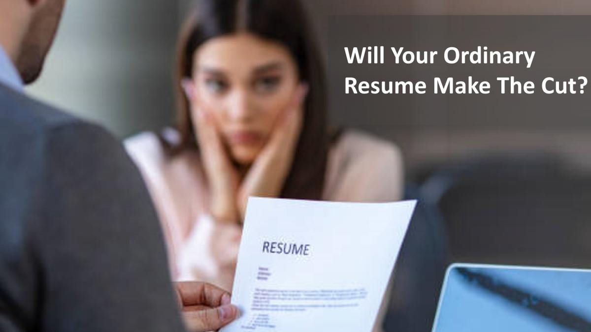 Will Your Ordinary Resume Make The Cut? for Singapore and Southeast Asia